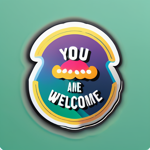 you are welcome
 sticker