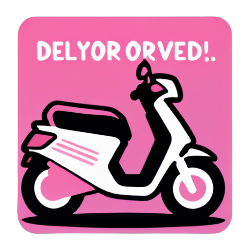 Necesito un sticker que diga tu pedido a llegado y que tenga una moto delivery rosa  sticker